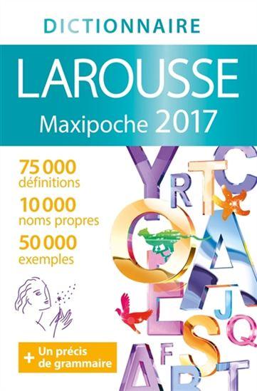 Maxipoche dictionnaire Larousse 2017