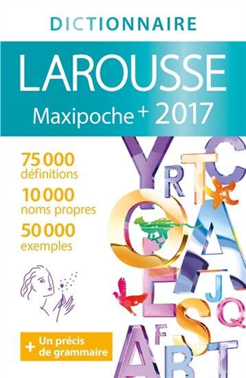 Maxipoche plus dictionnaire Larousse 2017