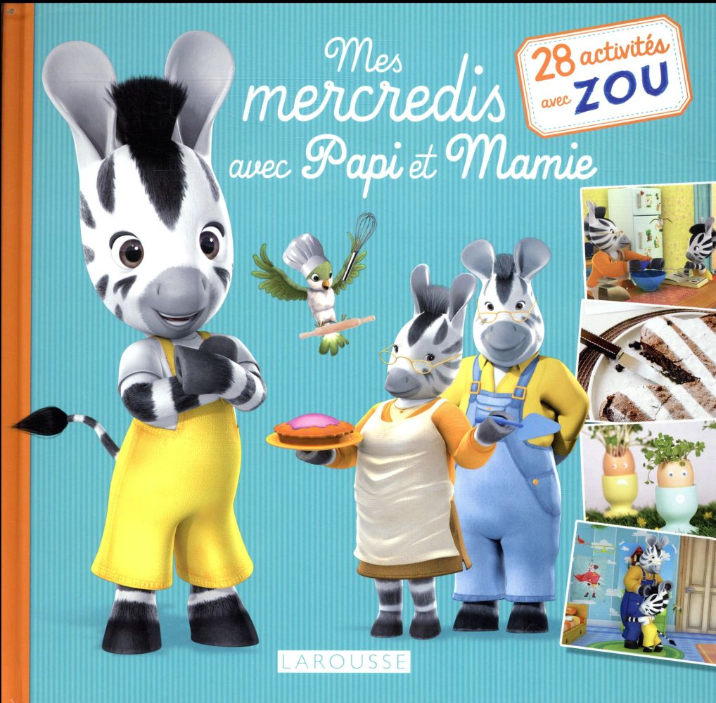 Mes mercredis avec papi et mamie  ; 28 activités avec Zou
