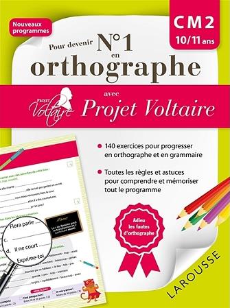 Pour devenir n°1 en orthographe avec projet Voltaire ; CM2