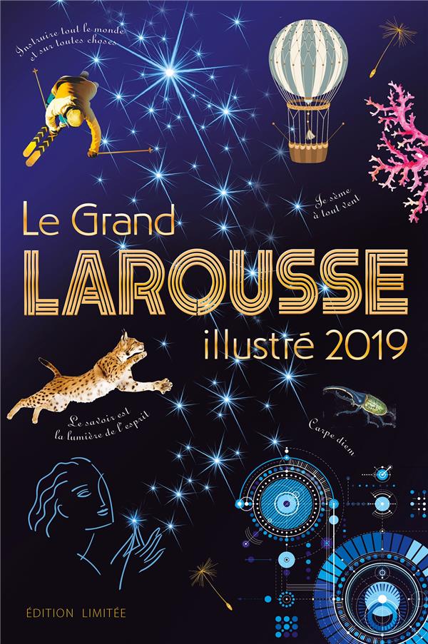 Le grand larousse illustré (édition 2019)