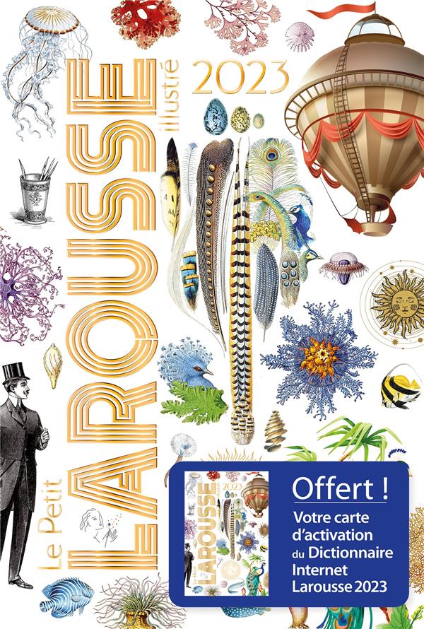 Le petit Larousse illustré (édition 2023)