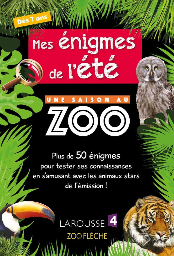 Une saison au zoo : mes énigmes de l'été