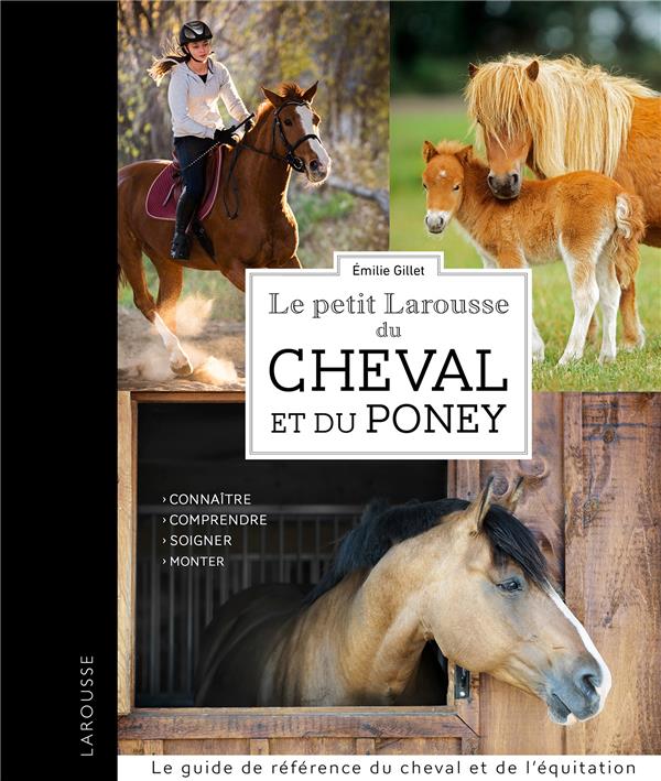 Le petit Larousse des cheval et du poney