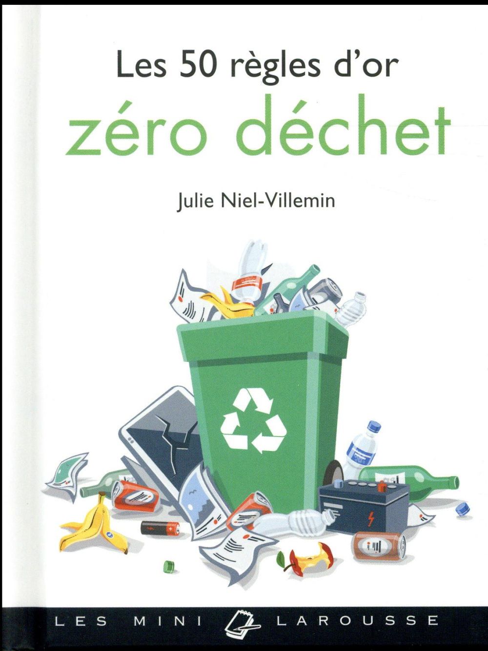 Les 50 regles d'or zero dechet