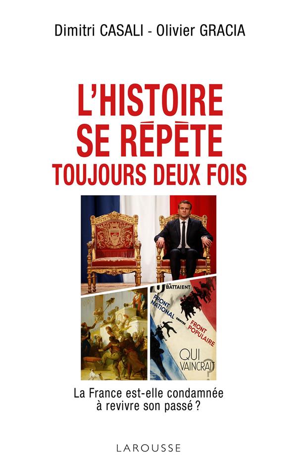 L'histoire se répête toujours deux fois