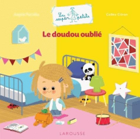 Le doudou oublie