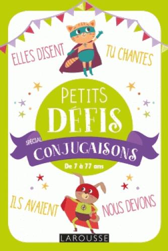 Petits défis : spécial conjugaisons