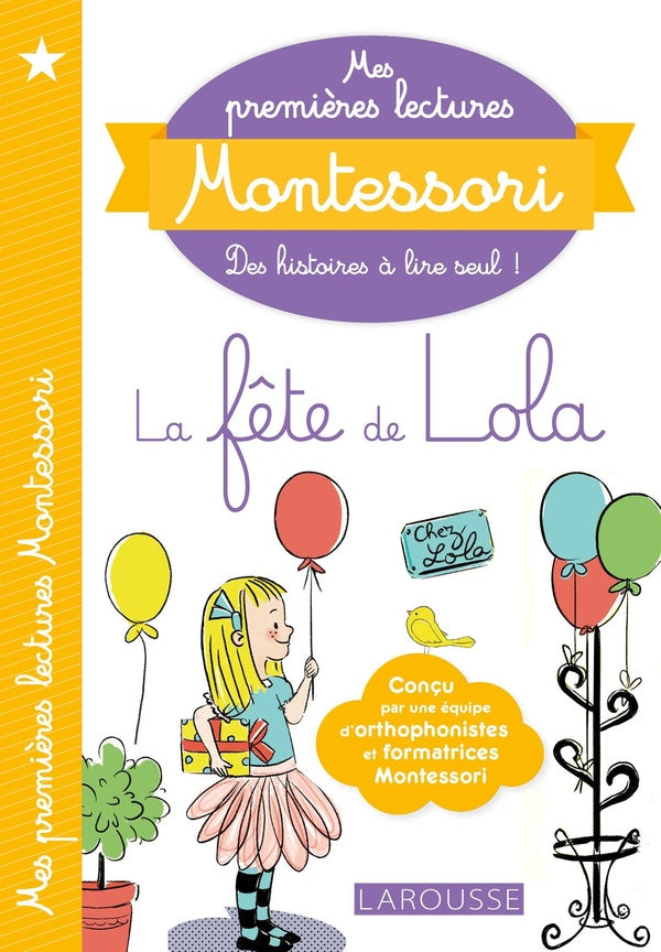 Mes premières lectures Montessori : la fête de Lola