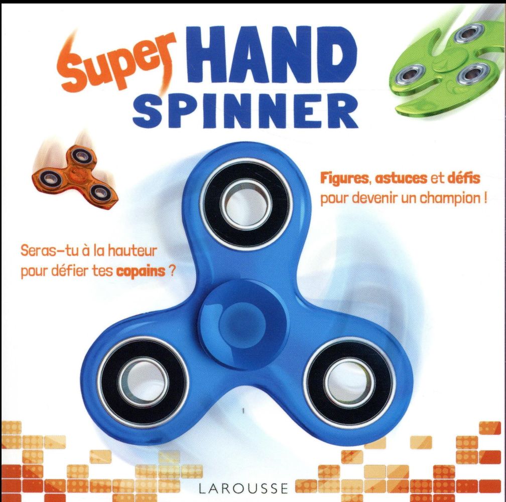 Hand Spinner ; trucs et astuces
