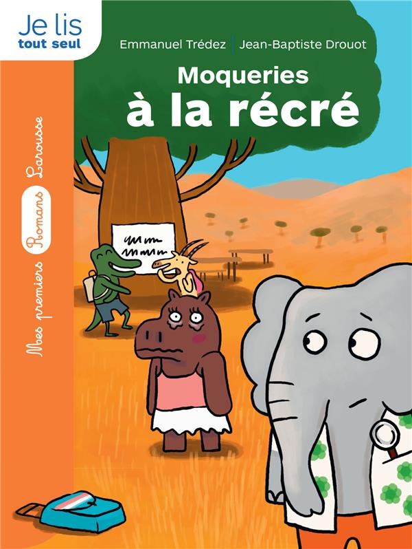 Moqueries à la récré Tome 2