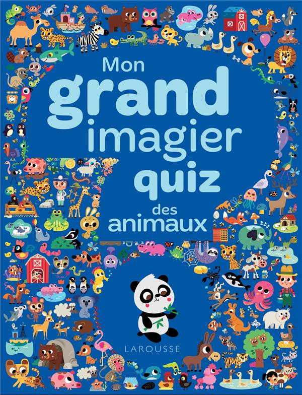 Mon grand imagier quiz ; les animaux