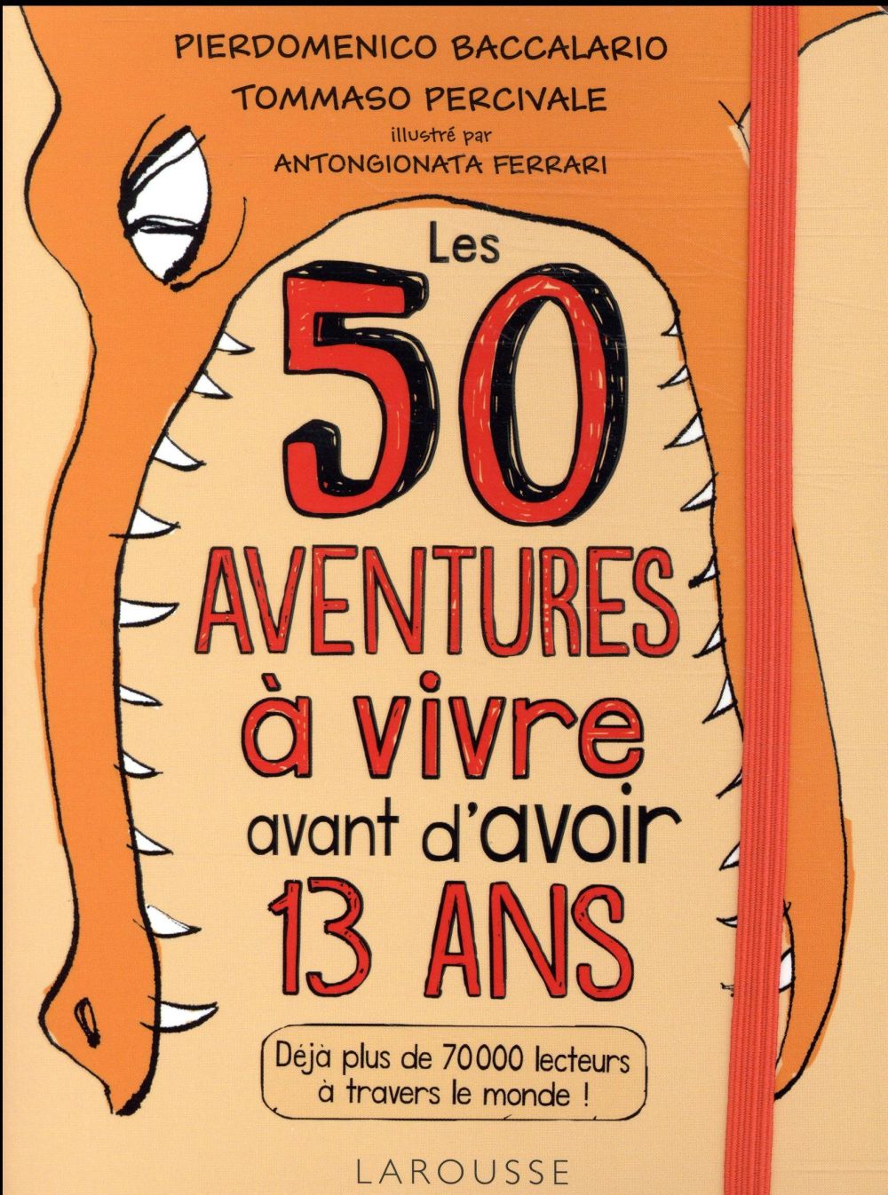 Les 50 aventures à vivre avant d'avoir 13 ans