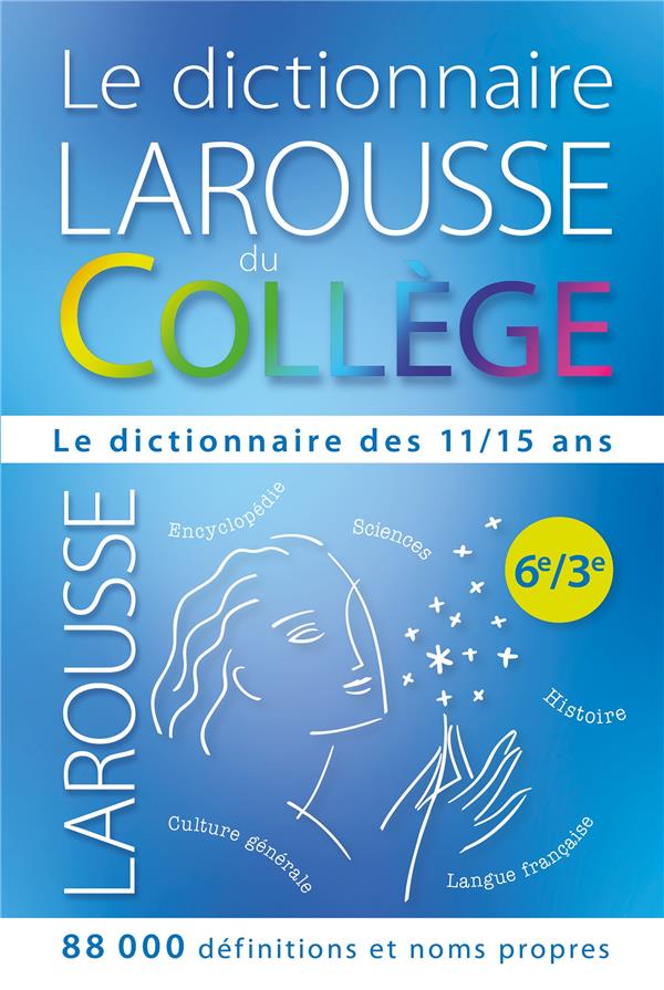 Le dictionnaire Larousse du collège