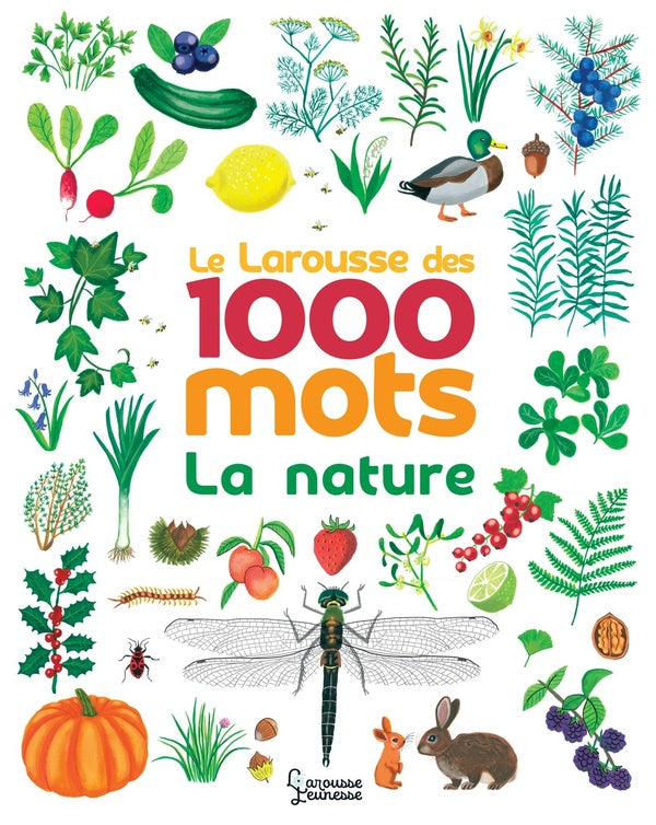 Le Larousse des 1000 mots de la nature