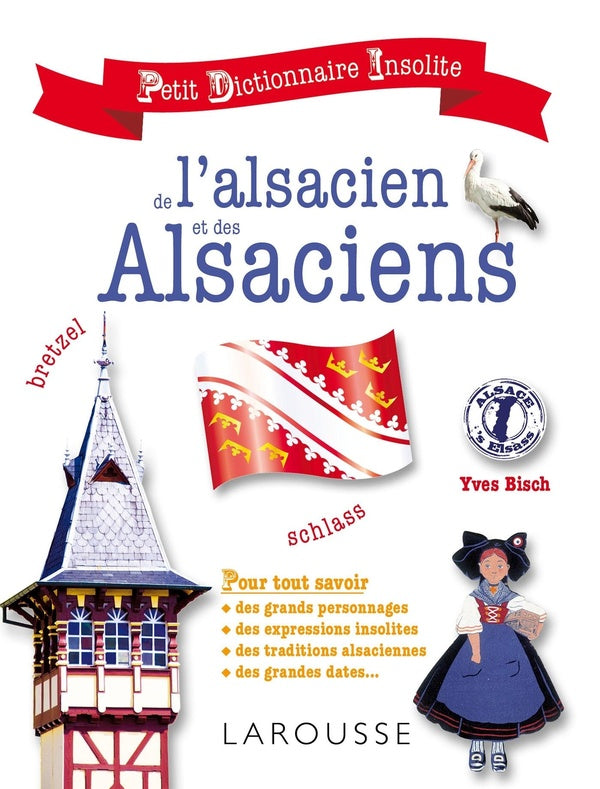 Petit dictionnaire insolite de l'alsacien