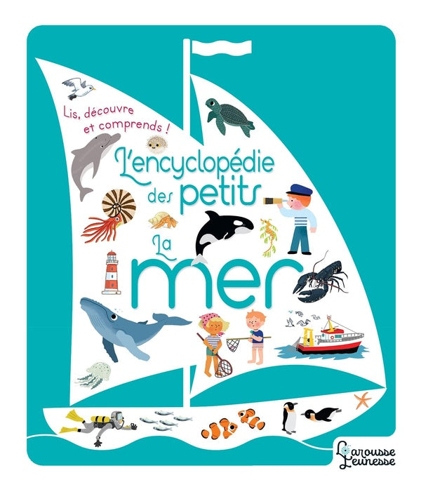 L'encyclopédie des petits ; la mer