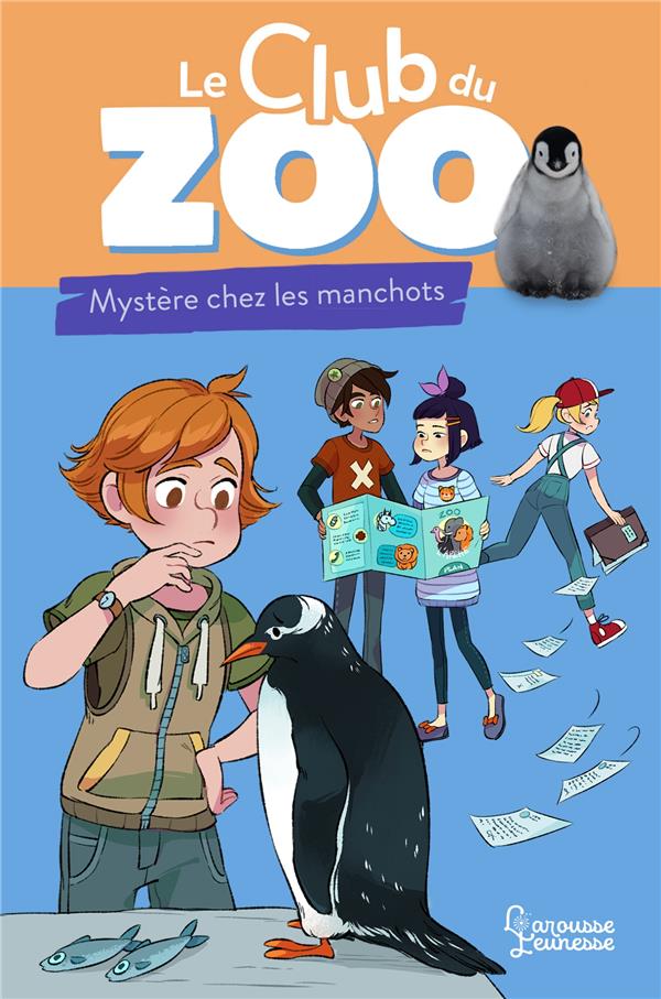 Le club du zoo ; mystère chez les manchots !