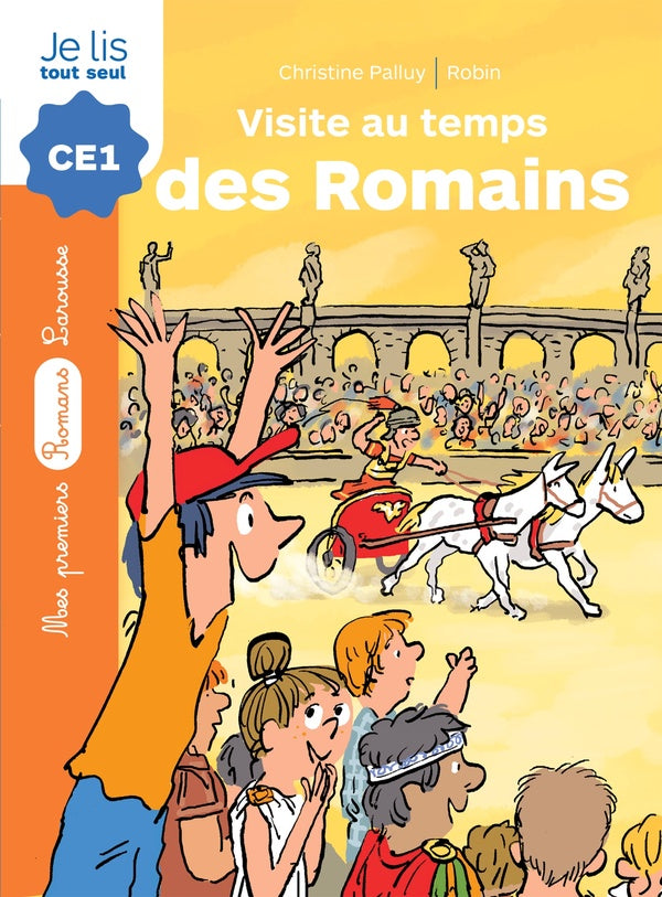 La pierre du temps ; visite au temps des romains