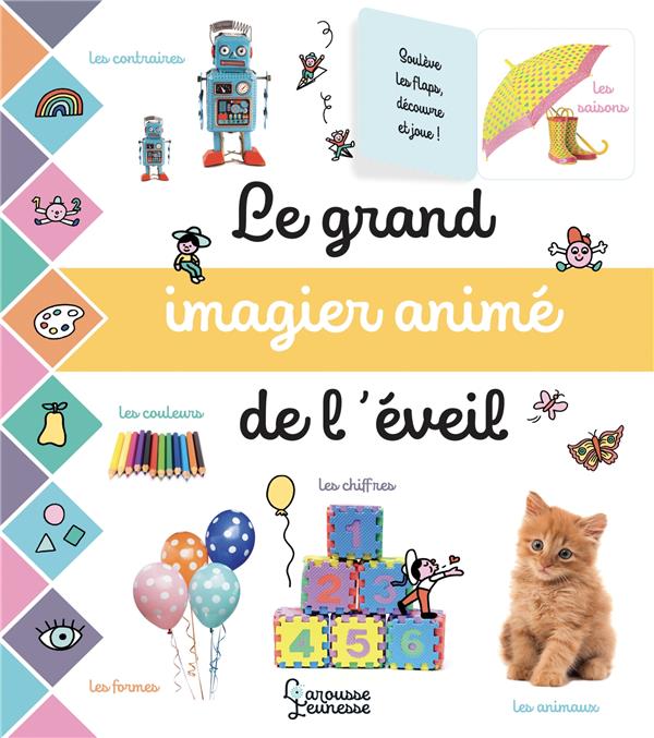 Le grand imagier anime de l'eveil