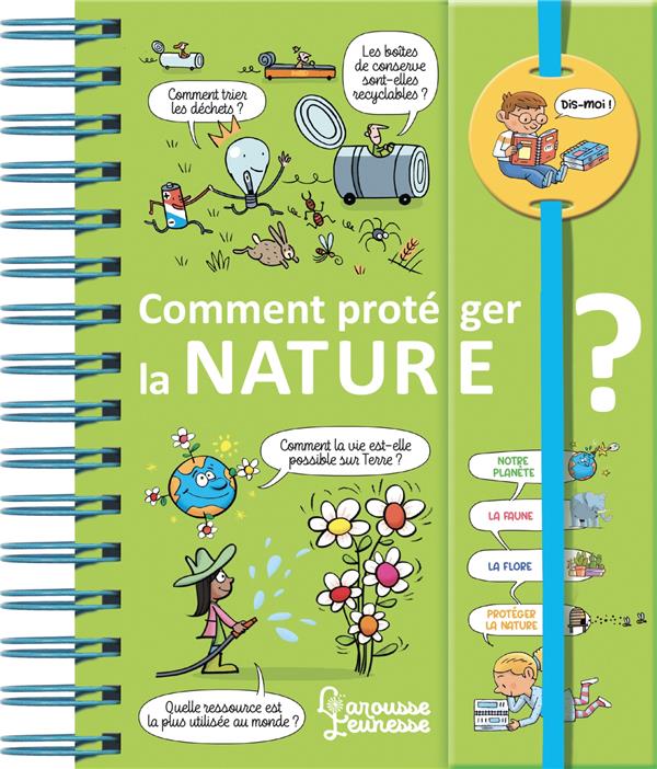 Dis-moi ! comment protéger la nature ?