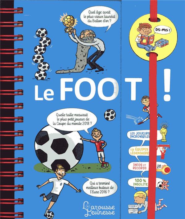 Dis-moi : le foot !