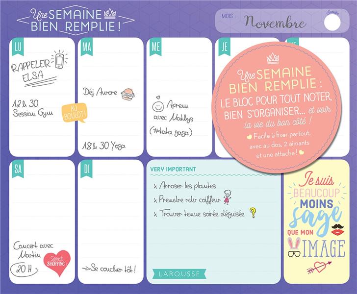 Une semaine bien remplie ! le bloc pour tout noter, bien s'organiser et voir la vie du bon côté