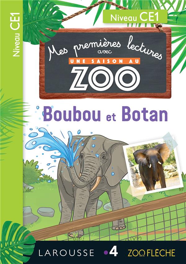 Mes premières lectures avec une saison au zoo : CE1 ; Boubou et Botan