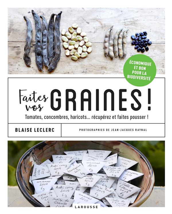 Faites vos graines ! tomates, concombres, haricots... récupérez et faites pousser !