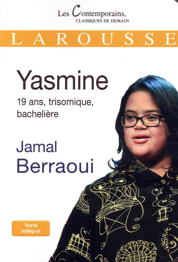Yasmine ; 19 ans, trisomique, bachelière
