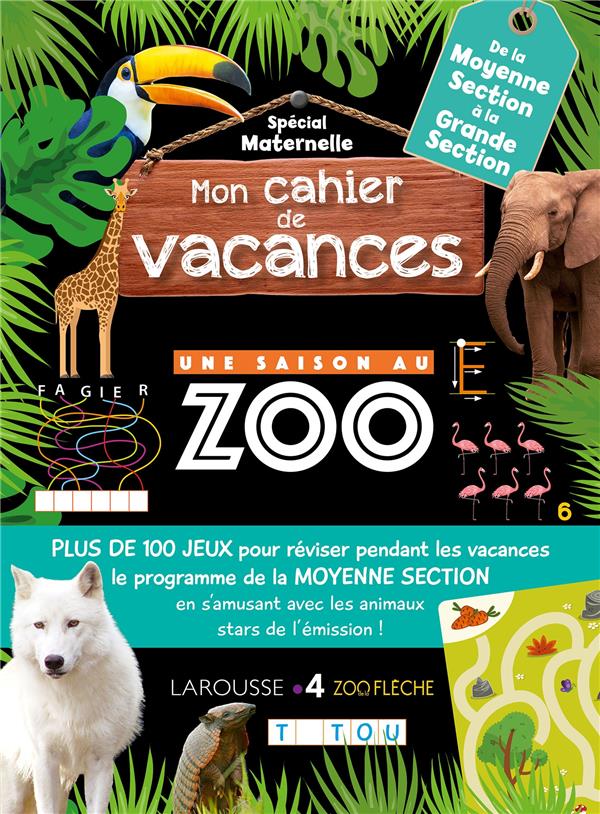 Cahier de vacances une saison au zoo ; moyenne section