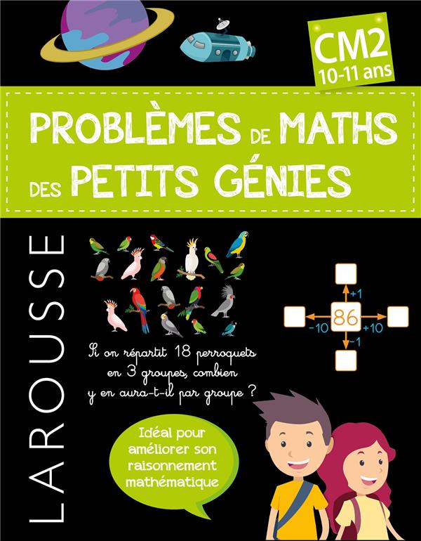 Problèmes de maths des petits génies ; CM2