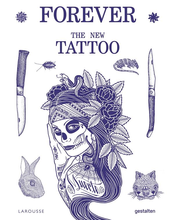 Forever ; the new tattoo