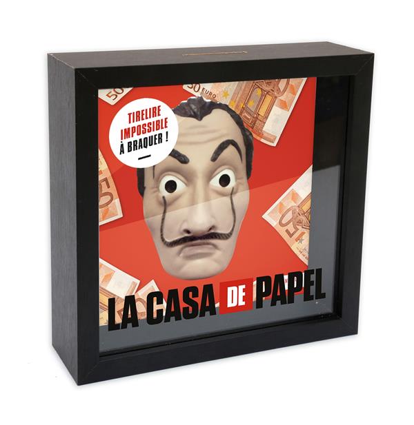 La casa de papel ; la tirelire
