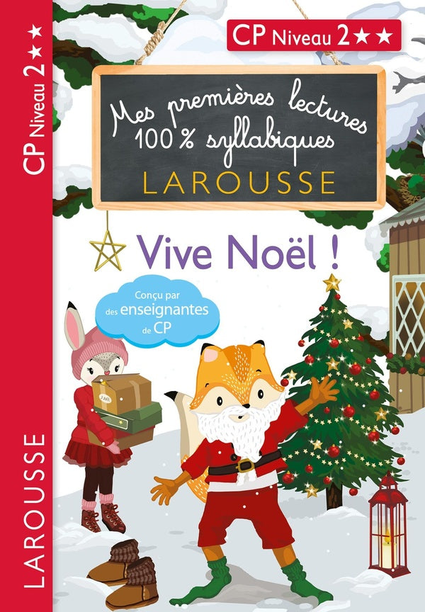 Mes premières lectures 100% syllabiques : CP niveau 2 ; vive Noël !