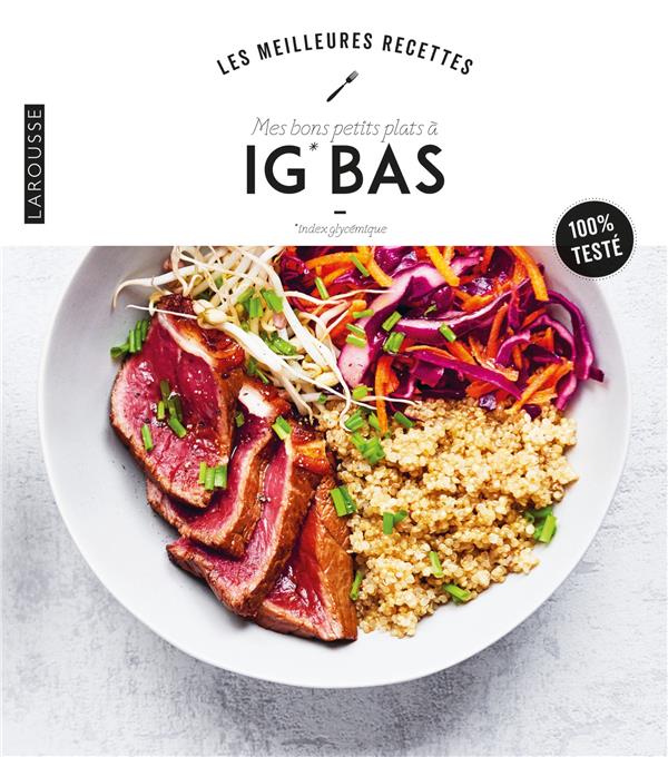 Mes bons petits plats à IG bas