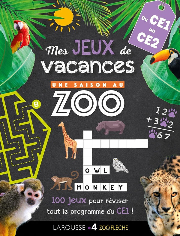Une saison au zoo ; mes jeux de vacances ; du CE1 au CE2