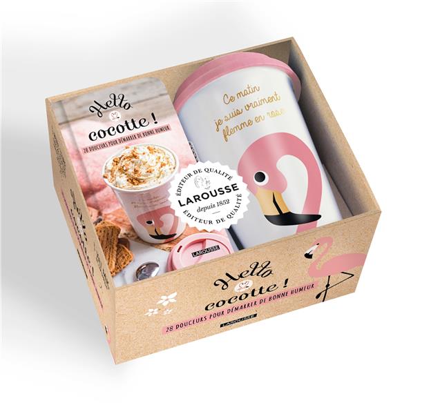 Hello cocotte ! ; 28 douceurs pour démarrer de bonne humeur