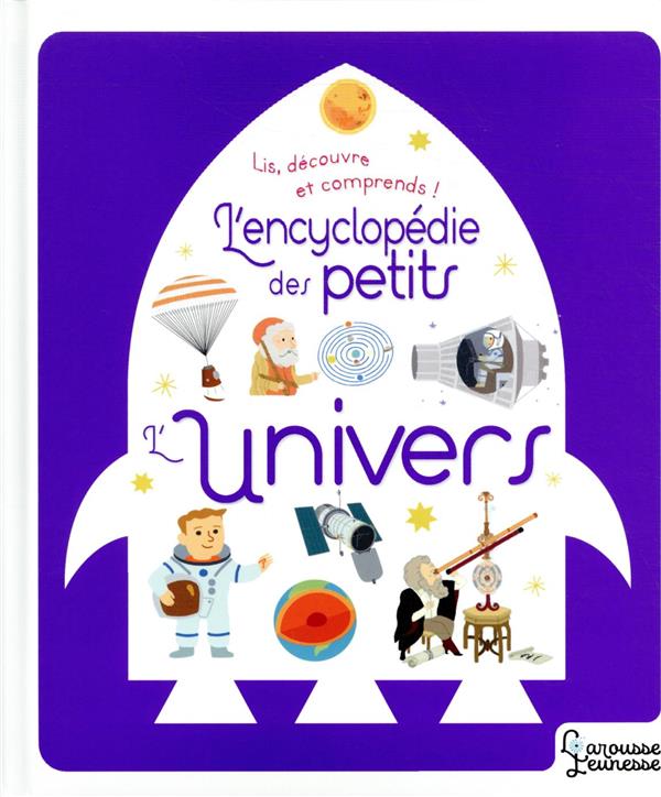 L'encyclopédie des petits : l'univers