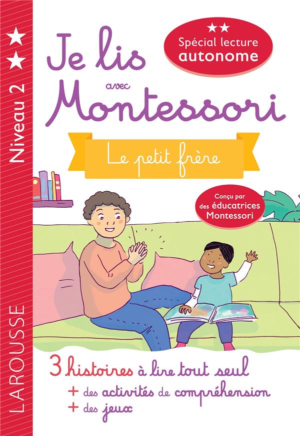 Je lis avec Montessori ; le petit frère