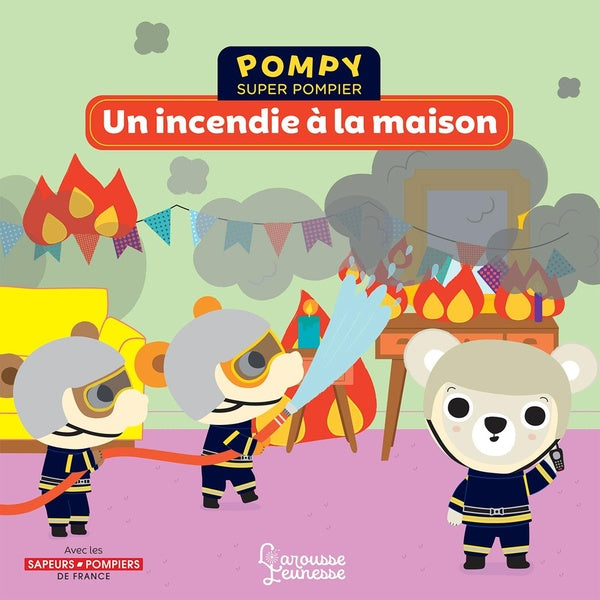 Pompy super pompier ; un incendie à la maison