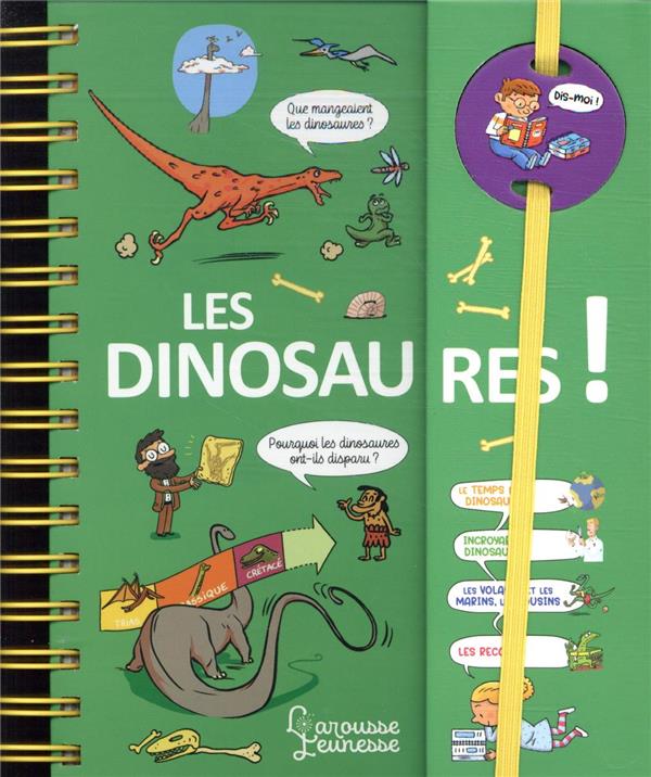 Dis-moi : les dinosaures !