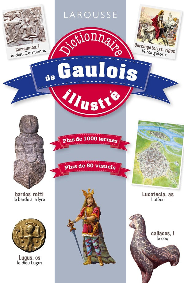 Dictionnaire de gaulois illustré