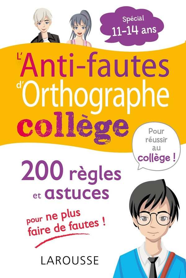 L'anti-fautes d'orthographe ; collège