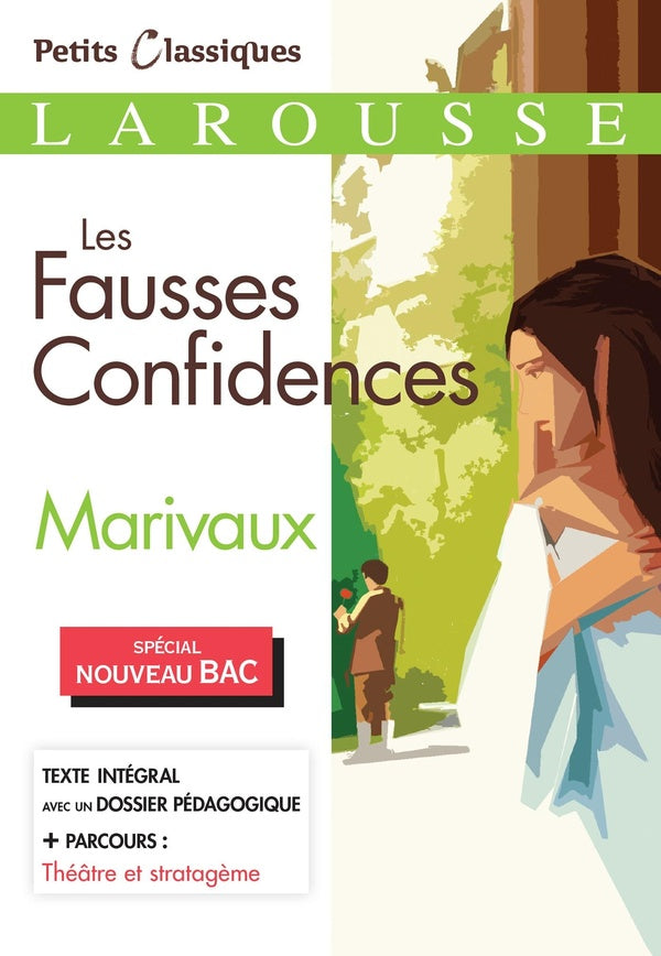 Les fausses confidences ; parcours : théâtre et stratagème