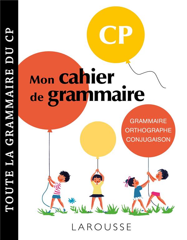 Mon cahier de grammaire ; CP