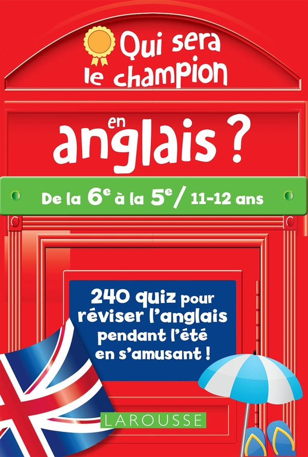 Qui sera le champion en anglais ? ; de la 6e à la 5e