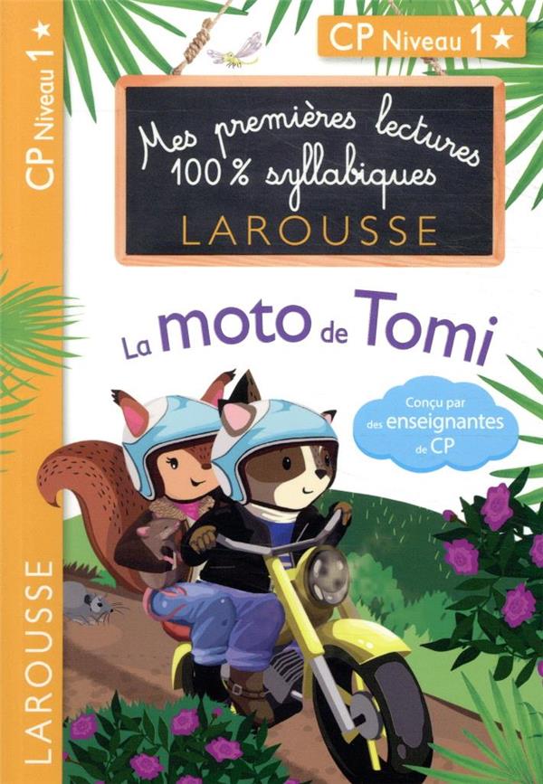 Mes premières lectures 100% syllabiques : la moto de Tomi