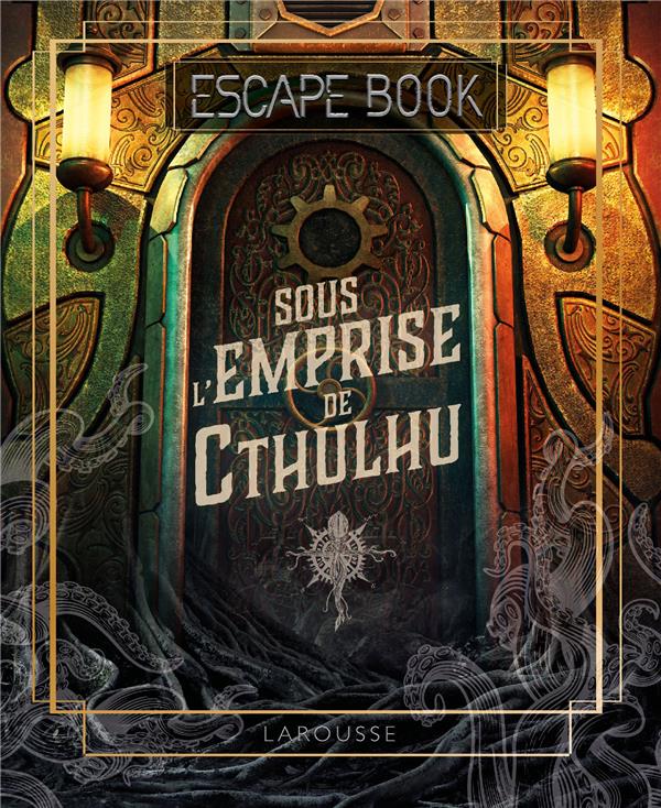 Escape book ; sous l'emprise de Cthulhu