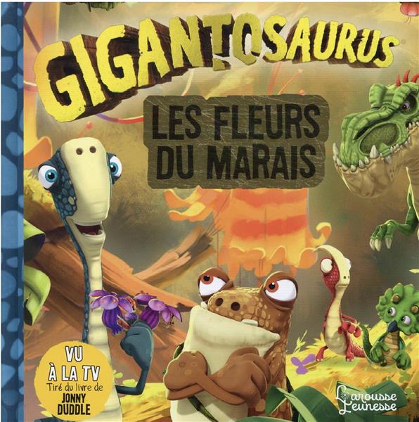 Gigantosaurus : les fleurs du marais